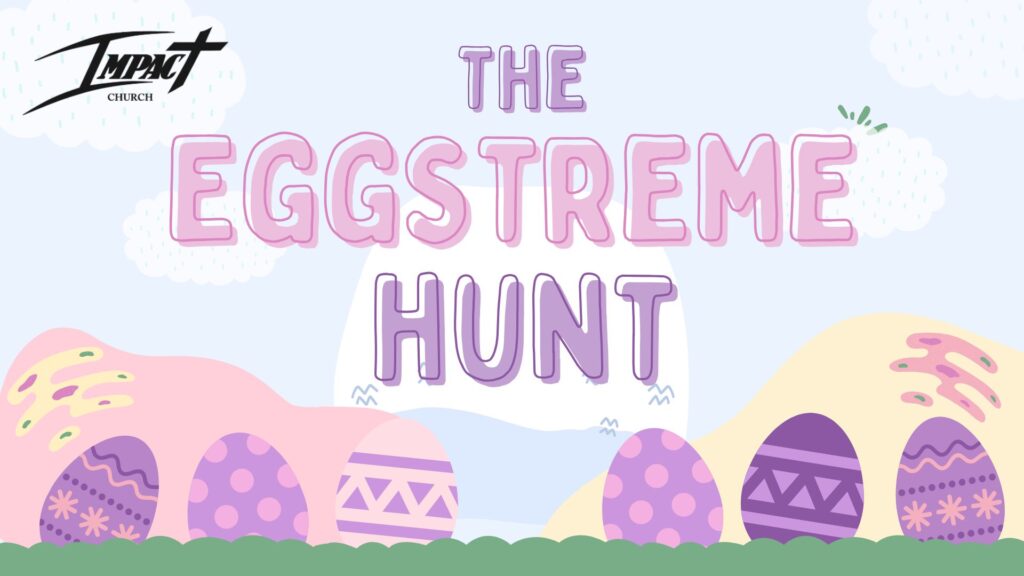 Eggstreme Hunt 2025